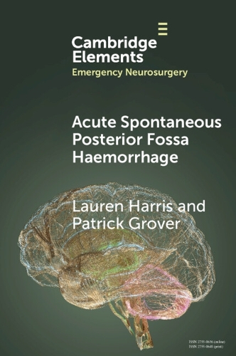 Паперова книга «Acute Spontaneous Posterior Fossa Haemorrhage», авторів Лорен Гарріс, Патрік Гровер - фото №1