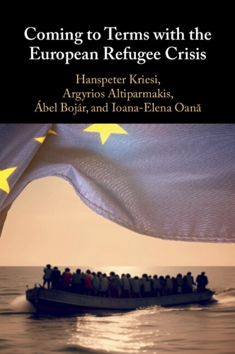 Паперова книга «Coming to Terms with the European Refugee Crisis», авторів Аргіріос Алтіпармакіс, Ганспетер Крізі, Абель Бояр - фото №1