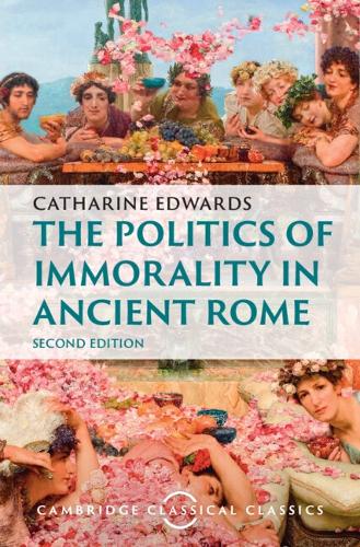 Бумажная книга «The Politics of Immorality in Ancient Rome», автор Катарина Эдвардс - фото №1