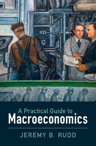 Паперова книга «A Practical Guide to Macroeconomics», автор Джеремі Б. Радд - фото №1
