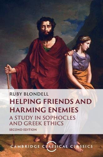 Бумажная книга «Helping Friends and Harming Enemies: A Study in Sophocles and Greek Ethics», автор Руби Блонделл - фото №1