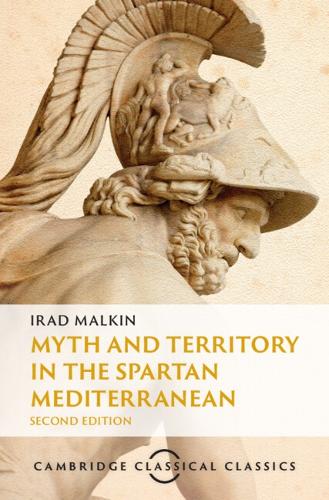 Бумажная книга «Myth and Territory in the Spartan Mediterranean», автор Ирад Малкин - фото №1