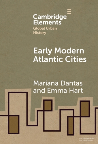 Паперова книга «Early Modern Atlantic Cities», авторів Емма Харт, Маріанна Дантас - фото №1