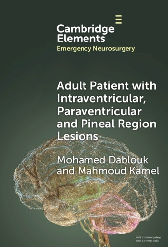 Бумажная книга «Adult Patient with Intraventricular, Paraventricular and Pineal Region Lesions», авторов Махмуд Камель, Мохамед Даблук - фото №1