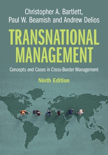 Паперова книга «Transnational Management: Concepts and Cases in Cross-Border Management», авторів Ендрю Деліос, Крістофер А. Бартлетт, Пол В. Біміш - фото №1