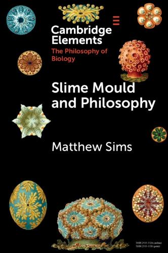 Паперова книга «Slime Mould and Philosophy», автор Метью Сіммс - фото №1
