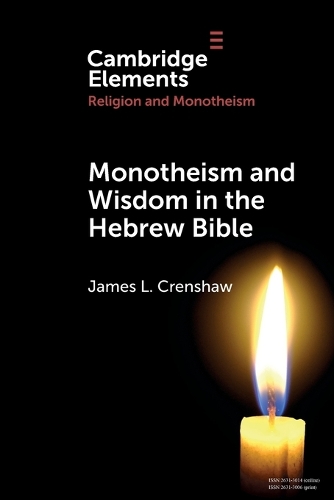 Паперова книга «Monotheism and Wisdom in the Hebrew Bible: An Uneasy Pair?», автор Джеймс Л. Креншоу - фото №1