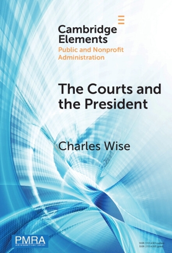 Бумажная книга «The Courts and the President: Judicial Review of Presidential Directives», автор Чарльз Уайз - фото №1