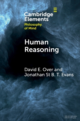 Бумажная книга «Human Reasoning», авторов Дэвид Э. Овер, Джонатан Сент-Би-Ти Эванс - фото №1