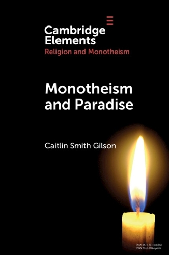 Бумажная книга «Monotheism and Paradise», автор Кейтлин Смит Гилсон - фото №1