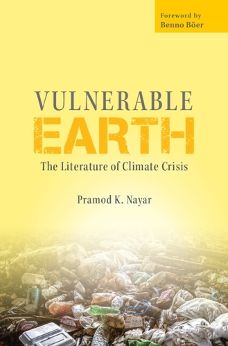 Бумажная книга «Vulnerable Earth: The Literature of Climate Crisis», автор Прамод К. Найяр - фото №1