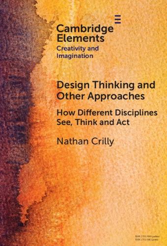 [object Object] «Design Thinking and Other Approaches: How Different Disciplines See, Think and Act», автор Натан Крилли - фото №1