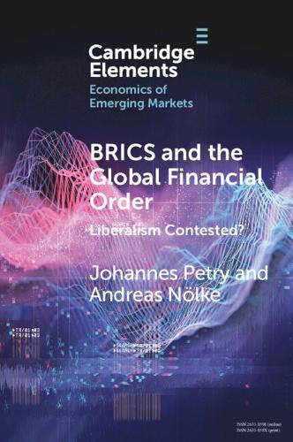 Паперова книга «BRICS and the Global Financial Order: Liberalism Contested?», авторів Андреас Ньольке, Йоганнес Петрі - фото №1