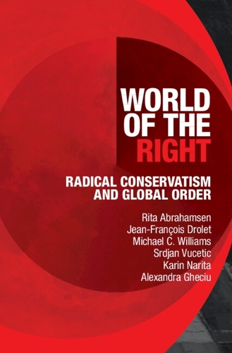 Бумажная книга «World of the Right: Radical Conservatism and Global Order», авторов Карин Нарита, Майкл К. Уильямс - фото №1