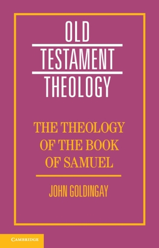 Бумажная книга «The Theology of the Book of Samuel», автор Джон Голдингей - фото №1