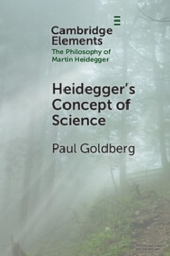 Бумажная книга «Heidegger's Concept of Science», автор Пол Голдберг - фото №1