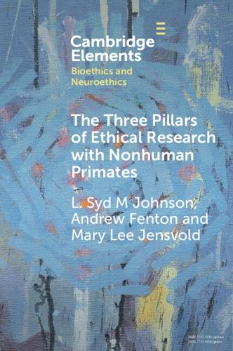 Бумажная книга «The Three Pillars of Ethical Research with Nonhuman Primates: A Work Developed in Collaboration with the National Anti-Vivisection Society», авторов Эндрю Фентон, Л. Сид М Джонсон, Мэри Ли Дженсволд - фото №1
