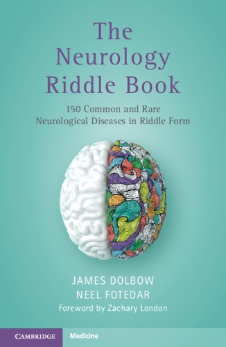 Бумажная книга «The Neurology Riddle Book: 150 Common and Rare Neurological Diseases in Riddle Form», авторов Джеймс Долбоу, Джошуа Эдмондсон, Нил Фотедар - фото №1