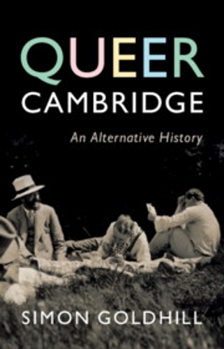 Паперова книга «Queer Cambridge: An Alternative History», автор Саймон Ґолдгілл - фото №1