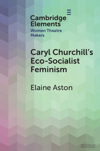 Бумажная книга «Caryl Churchill's Eco-Socialist Feminism», автор Элейн Астон - фото №1