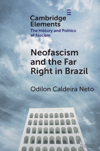 Паперова книга «Neo-Fascism and the Far Right in Brazil», автор Оділон Калдейра Нето - фото №1