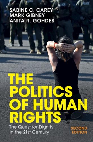 Бумажная книга «The Politics of Human Rights: The Quest for Dignity in the 21st Century», авторов Анита Р. Гохдес, Марк Гибни - фото №1