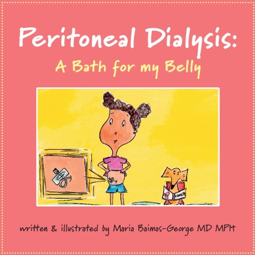 Бумажная книга «Peritoneal Dialysis: A Bath for My Belly», автор Мария Баймас-Джордж - фото №1