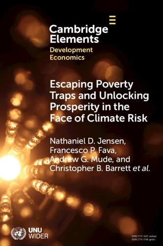 [object Object] «Escaping Poverty Traps and Unlocking Prosperity in the Face of Climate Risk: Lessons from Index-Based Livestock Insurance», авторов Эндрю Дж. Муд, Антон Врилинг, Бренда Вандера-Гаш, Феликс Лунг, Франческо П. Фава, Хассан Башир, Кадзуси Такахаси, Масреша Тайе, Майкл Картер, Муненобу Икегами, Натаниэль Д. Дженсен, Филемон Челанга, Полли Эриксен, Рупша Банерджи - фото №1