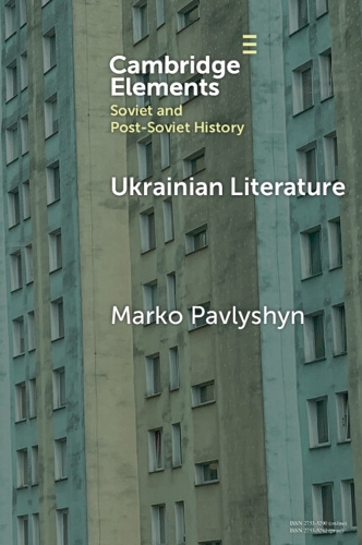 Паперова книга «Ukrainian Literature: A Wartime Guide for Anglophone Readers», автор Марко Павлишин - фото №1