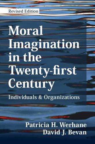 Бумажная книга «Moral Imagination in the Twenty-first Century: Individuals and Organizations», автор Патриция Х. Верхан - фото №1