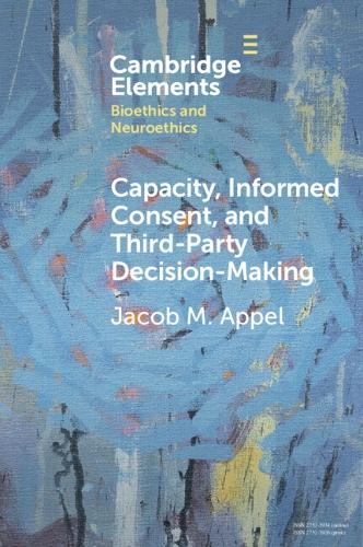 Паперова книга «Capacity, Informed Consent and Third-Party Decision-Making», автор Джейкоб М. Аппель - фото №1