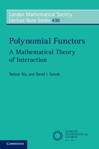 Паперова книга «Polynomial Functors: A Mathematical Theory of Interaction», автор Девід І. Співак - фото №1