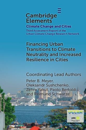 Паперова книга «Financing Urban Transitions to Climate Neutrality and Increased Resilience in Cities», автор Джессі М. Кінан - фото №1