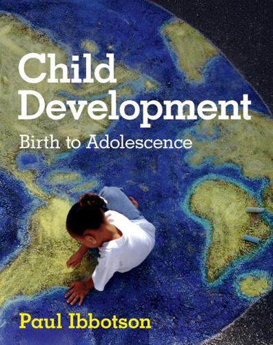 Бумажная книга «Child Development: Birth to Adolescence», автор Пол Ибботсон - фото №1