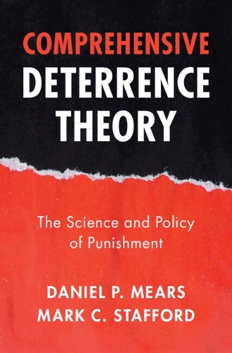 Паперова книга «Comprehensive Deterrence Theory: The Science and Policy of Punishment», автор Деніел П. Мірс - фото №1