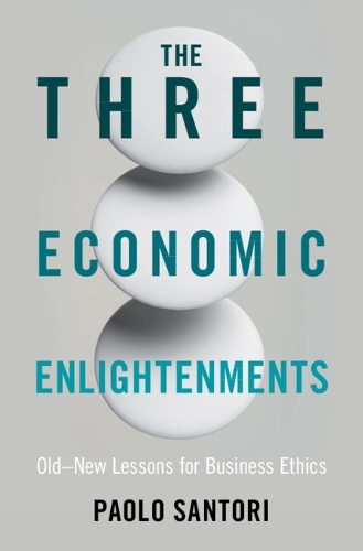 Паперова книга «The Three Economic Enlightenments: Old–New Lessons for Business Ethics», автор Паоло Санторі - фото №1