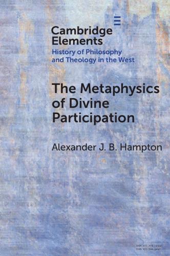 Бумажная книга «The Metaphysics of Divine Participation», автор Александр Дж. Б. Хэмптон - фото №1