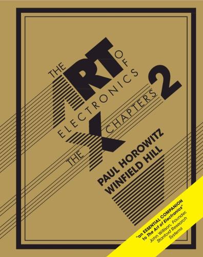 Бумажная книга «The Art of Electronics: The x-Chapters», авторов Пол Хоровиц, Уинфилд Хилл - фото №1