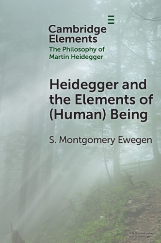 Паперова книга «Heidegger and the Elements of (Human) Being», автор С. Монтгомері Евеген - фото №1