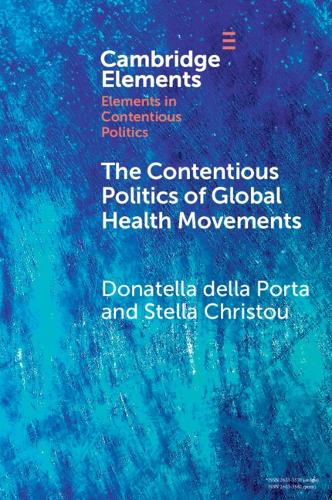 Бумажная книга «The Contentious Politics of Global Health Movements: Contesting Patents in Pandemic Times», автор Донателла Делла Порта - фото №1