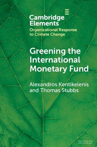 Паперова книга «Greening the International Monetary Fund», автор Александрос Кентікеленіс - фото №1