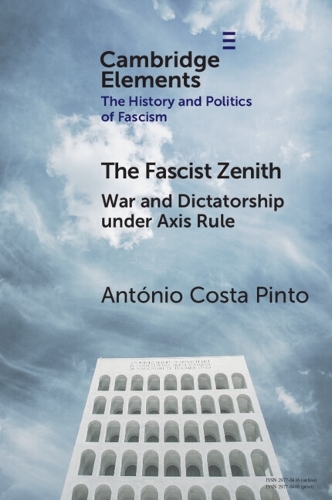 Паперова книга «The Fascist Zenith: War and Dictatorship under Axis Rule», автор Антоніо Коста Пінто - фото №1