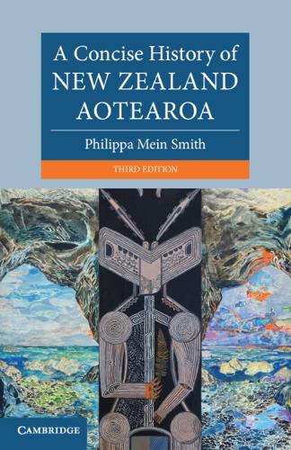 Бумажная книга «A Concise History of New Zealand Aotearoa», автор Филиппа Майн Смит - фото №1