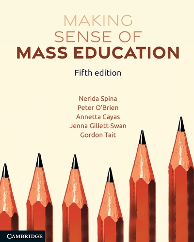 Бумажная книга «Making Sense of Mass Education», авторов Гордон Тейт, Нерида Спина, Питер О'Брайен - фото №1