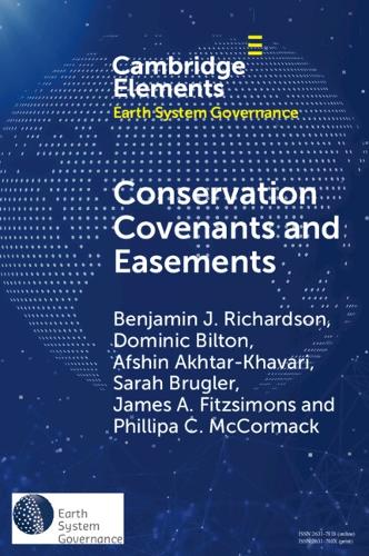 Паперова книга «Conservation Covenants and Easements: A Local Instrument Supporting Global Biodiversity Goals», авторів Афшин Ахтар-Хаварі, Бенджамін Дж. Річардсон - фото №1