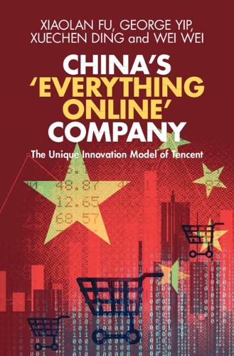 Бумажная книга «China's ‘Everything Online' Company: The Unique Innovation Model of Tencent», авторов Вэй Вэй, Сяолань Фу - фото №1