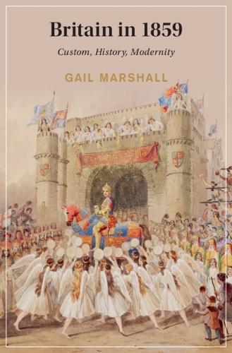 Бумажная книга «Britain in 1859: Custom, History, Modernity», автор Гейл Маршалл - фото №1