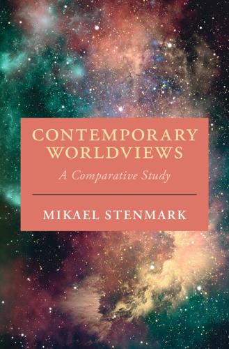 Паперова книга «Contemporary Worldviews: A Comparative Study», автор Мікаель Стенмарк - фото №1