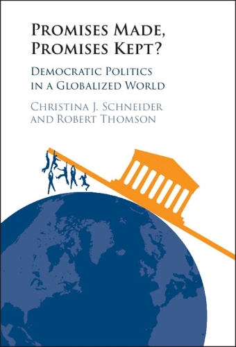 Paper book «Promises Made, Promises Kept?: Democratic Politics in a Globalized World», author Robert Thomson - фото №1