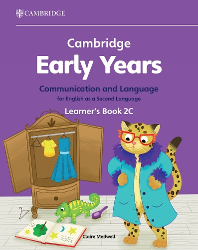 Бумажная книга «Cambridge Early Years Communication and Language for English as a Second Language Learner's Book 2C: Early Years International», автор Клэр Медвелл - фото №1